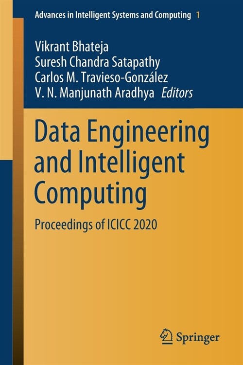 Data Engineering and Intelligent Computing: Proceedings of ICICC 2020 (Paperback, 2021)