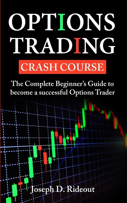 Options Trading Crash Course (Paperback)