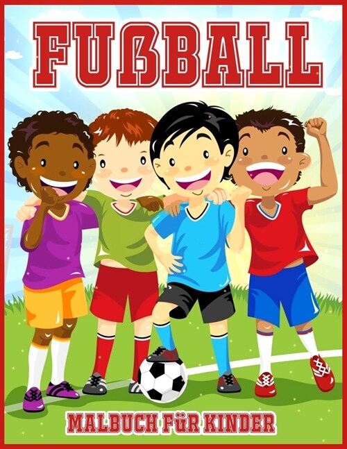 Fußball Malbuch Für Kinder (Paperback)