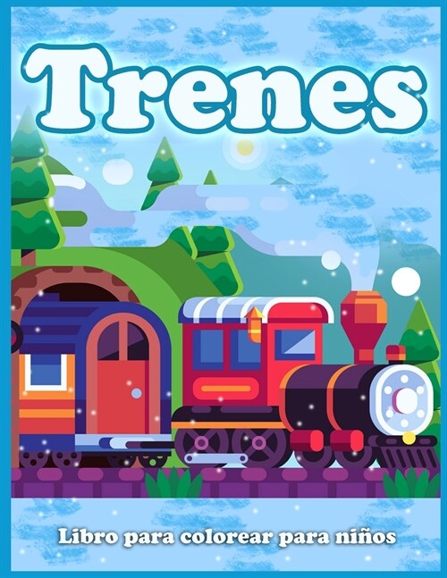 Trenes Libro Para Colorear Para Niños (Paperback)