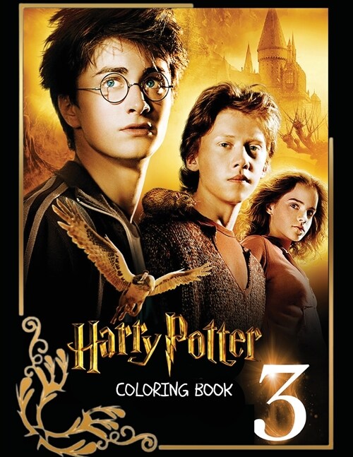 Harry Potter Coloring Book 3: With the coloring pages of Harry Potter you can immerse yourself in the world of magic, of witchcraft and unusual adve (Paperback)