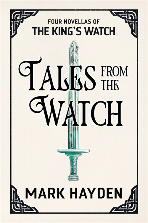 Tales from the Watch : The First Four Kings Watch Novellas (Paperback)