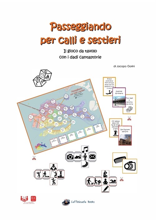 Passeggiando per calli e sestieri: Il gioco da tavolo con i dadi cantastorie (Paperback)