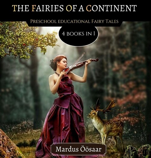 The Fairies Of A Continent: 4 Books In 1 (Hardcover)