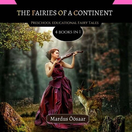 The Fairies Of A Continent: 4 Books In 1 (Paperback)