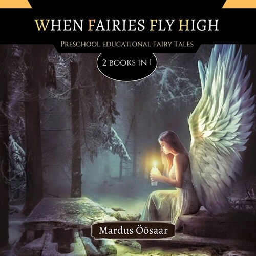 When Fairies Fly High (Paperback)