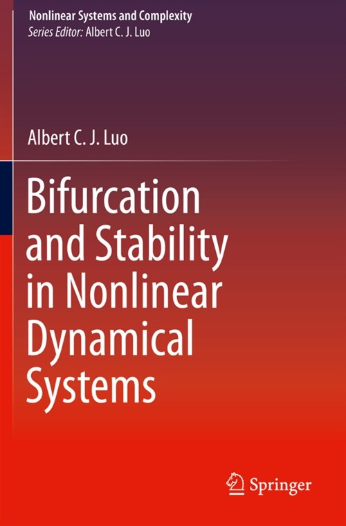 Bifurcation and Stability in Nonlinear Dynamical Systems (Paperback)
