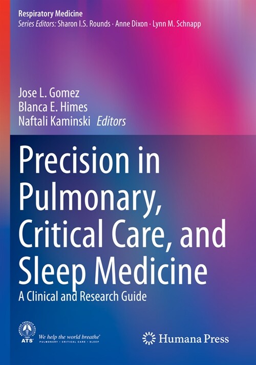 Precision in Pulmonary, Critical Care, and Sleep Medicine: A Clinical and Research Guide (Paperback, 2020)