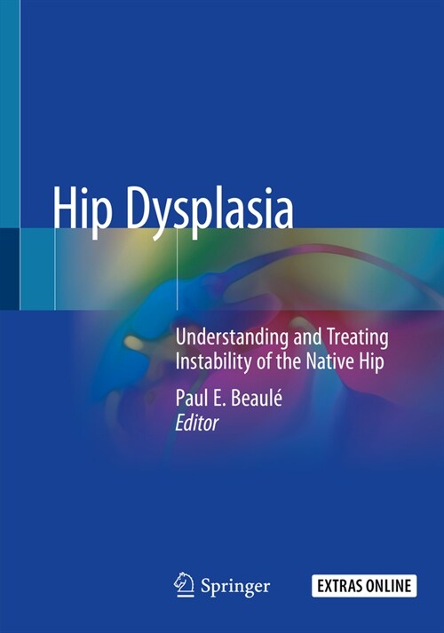 Hip Dysplasia: Understanding and Treating Instability of the Native Hip (Paperback, 2020)