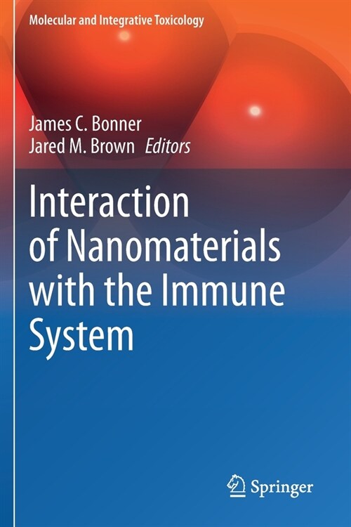 Interaction of Nanomaterials with the Immune System (Paperback)