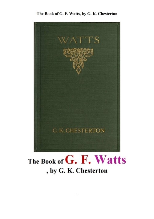 왓츠의 영국 빅토리아 여왕 시대의 화가 (The Book of G. F. Watts, by G. K. Chesterton) 커버