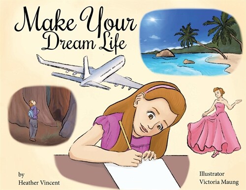 Make Your Dream Life (Paperback)