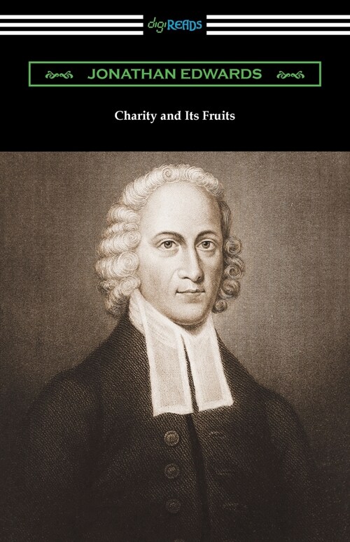 Charity and Its Fruits (Paperback)