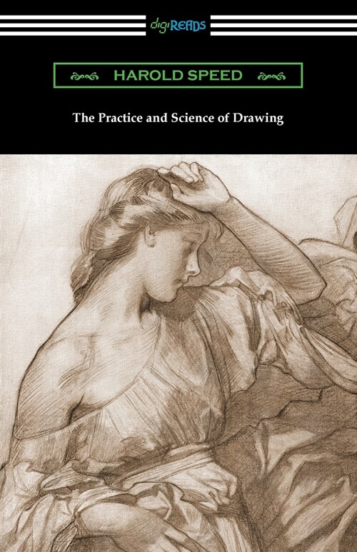 The Practice and Science of Drawing (Paperback)