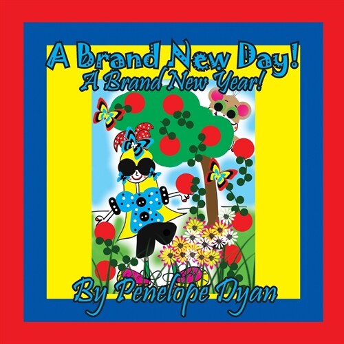 A Brand New Day! A Brand New Year! (Paperback)