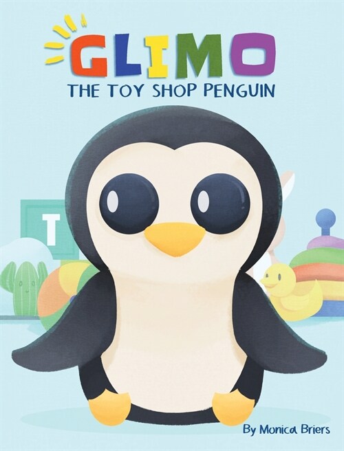Glimo the Toy Shop Penguin (Hardcover)