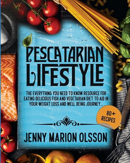 Pescatarian Lifestyle (Paperback)