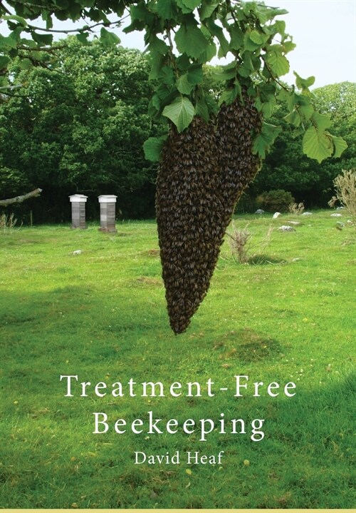 Treatment Free Beekeeping (Paperback)