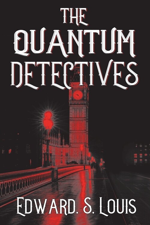 The Quantum Detectives (Paperback)