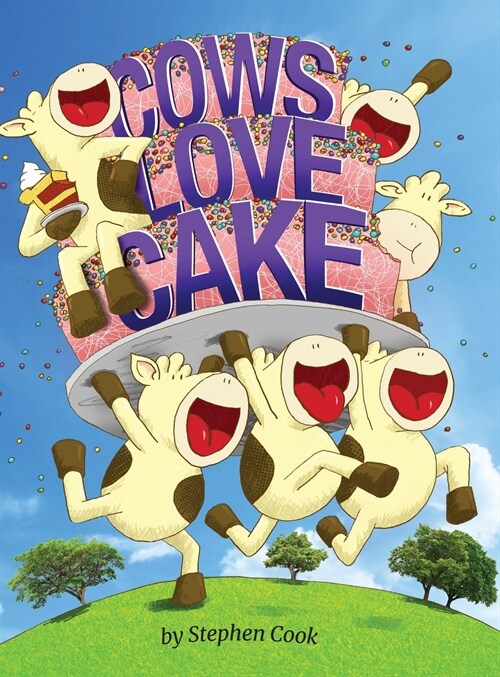 Cows Love Cake (Hardcover)