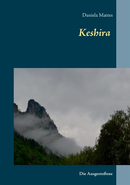 Keshira: Die Ausgesto?ne (Paperback)