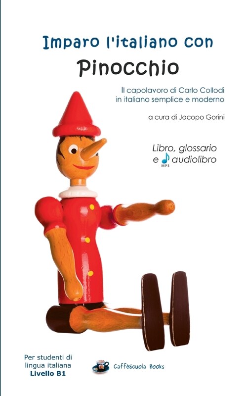 Imparo litaliano con Pinocchio: Libro, glossario e audiolibro (Paperback)