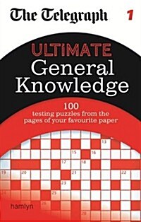 The Telegraph: Ultimate General Knowledge Crosswords 1 (Paperback)