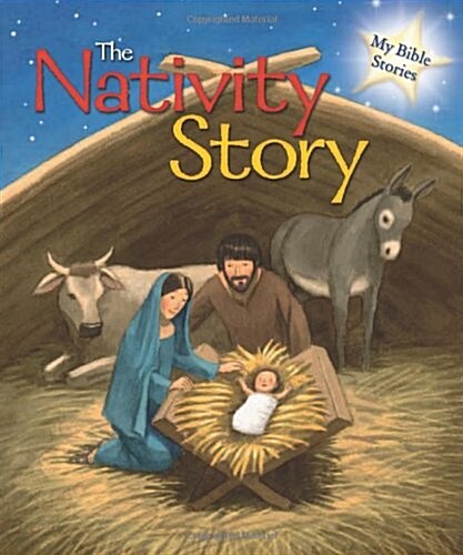 My Bible Stories: The Nativity Story (Hardcover)