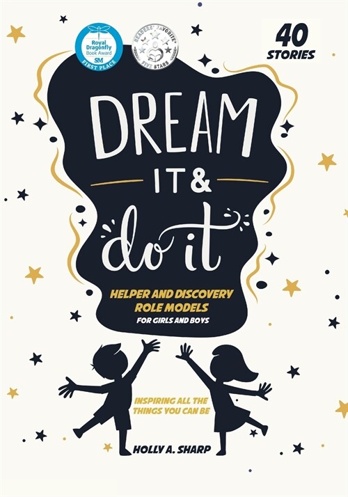 Dream It and Do It (Volume 2) Helpers and Discovery Role Models (Paperback)
