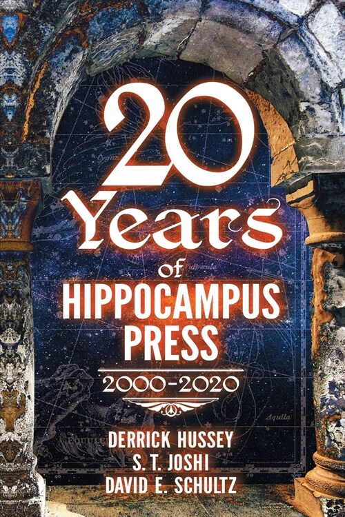 Twenty Years of Hippocampus Press: 2000-2020 (Paperback)