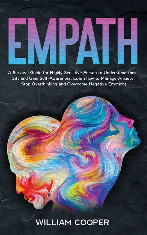 Empath: A Survival Guide for Highly Sensitive People (Hardcover)