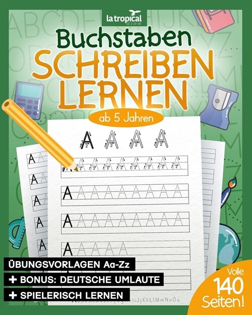 Buchstaben schreiben lernen ab 5 Jahren: Mein ABC - ?ungsheft f? Kinder mit tollen Druckschriftvorlagen zum ?en und Lernen f? M?chen und Jungen i (Paperback)