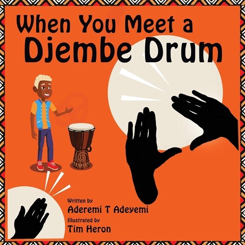 When You Meet a Djembe Drum (Paperback)
