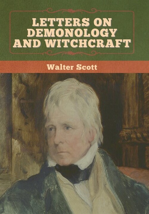 Letters on Demonology and Witchcraft (Hardcover)