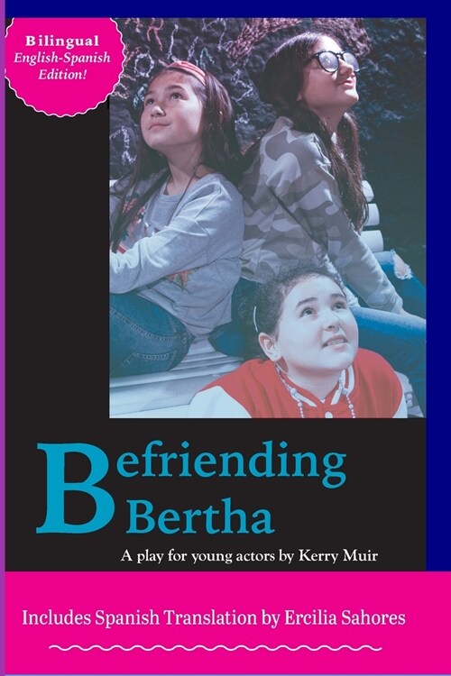 Befriending Bertha (Paperback)