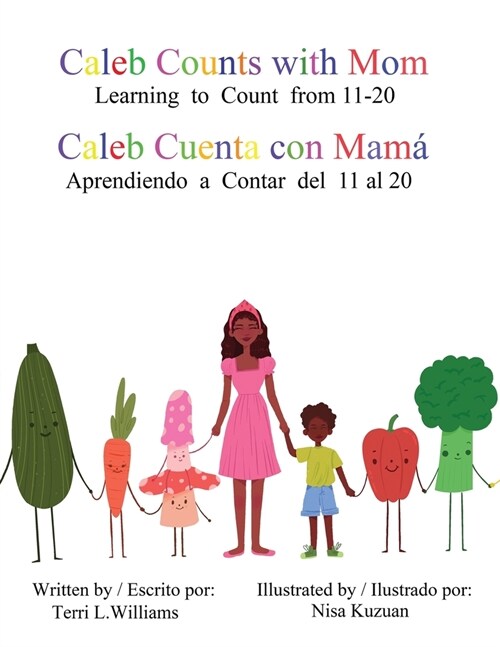 Caleb Counts with Mom / Caleb Cuenta con Mama: Learning to Count from 11-20 (Paperback)