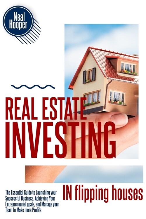 Real Estate Investing in Flipping Houses (Paperback)