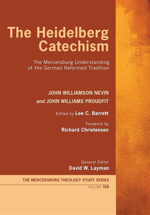 The Heidelberg Catechism (Paperback)