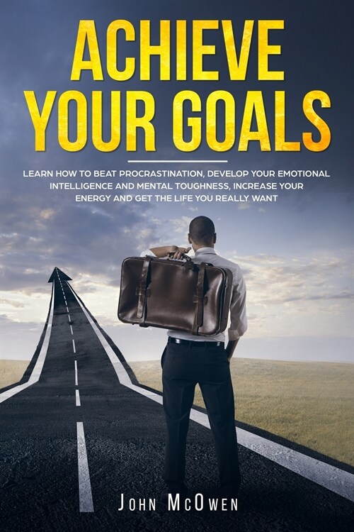 Achieve Your Goals (Paperback)