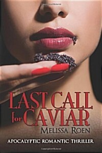 Last Call for Caviar (Paperback)