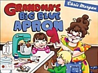 Grandmas Big Blue Apron (Paperback)