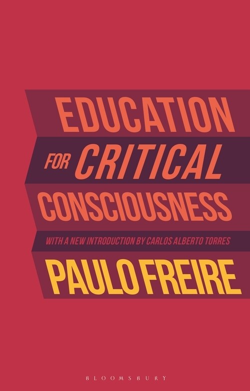 Education for Critical Consciousness (Hardcover)