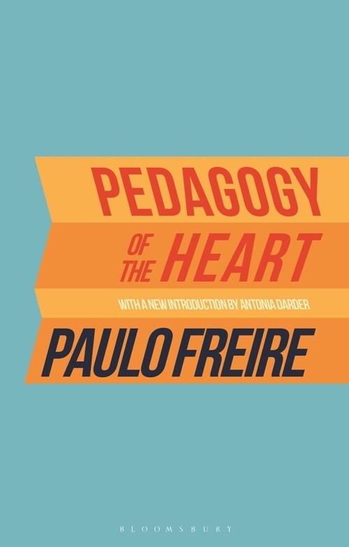 Pedagogy of the Heart (Paperback)