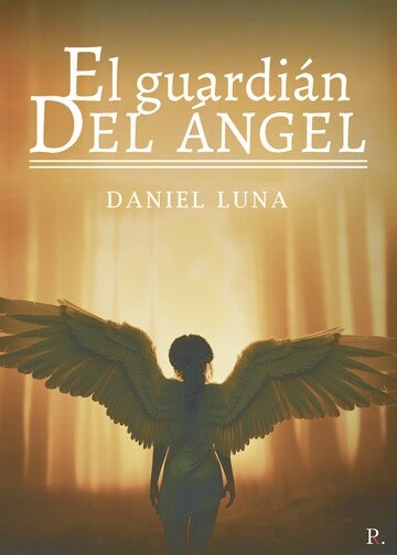 EL GUARDIAN DEL ANGEL (Book)