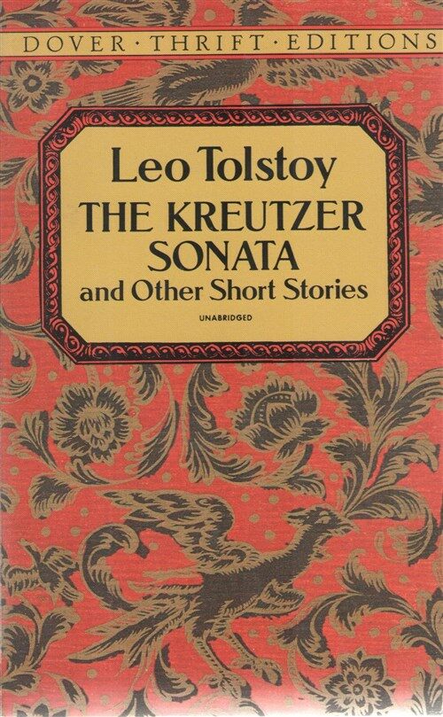[중고] Leo Tolstoy: The Kreutzer Sonata and Other Short Stories (Dover Thrift Editions) (Paperback)