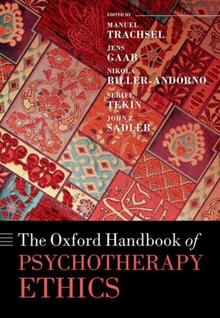 Oxford Handbook of Psychotherapy Ethics (Hardcover)