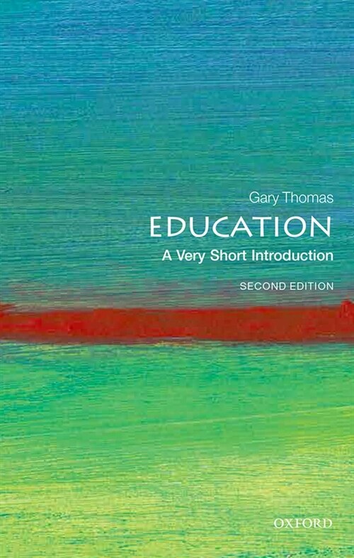 Education: A Very Short Introduction (Paperback, 2 Revised edition)
