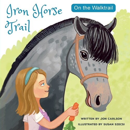 On the Walk Trail: Iron Horse Trail (Paperback)