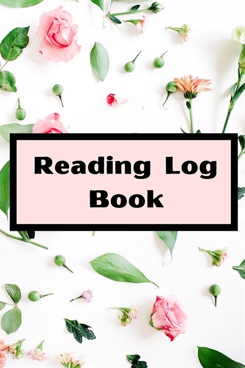 Reading Log Book: reading log book to write reviews and immortalize your favorite books 6 x 9 with 105 pages Book review for book lovers (Paperback)