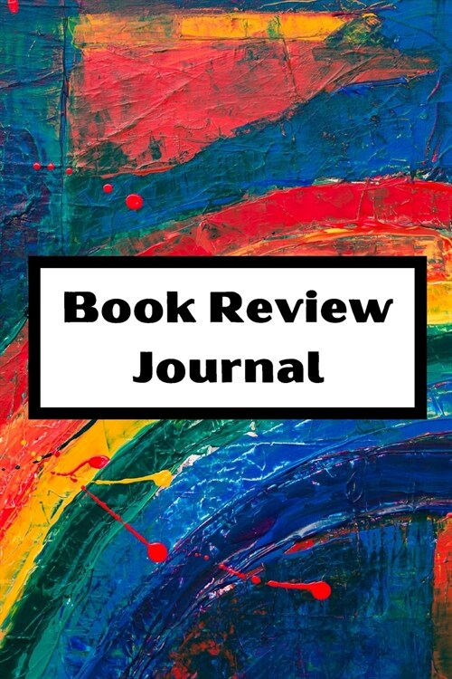 Book Review Log: reading log book to write reviews and immortalize your favorite books 6 x 9 with 105 pages Book review for book lovers (Paperback)